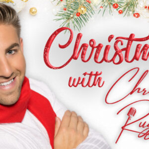 CHRISTMAS WITH CHRIS RUGGIERO at Circle Square Cultural Center