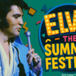 Elvis. -The Summer Festival at Circle Square Cultural Center