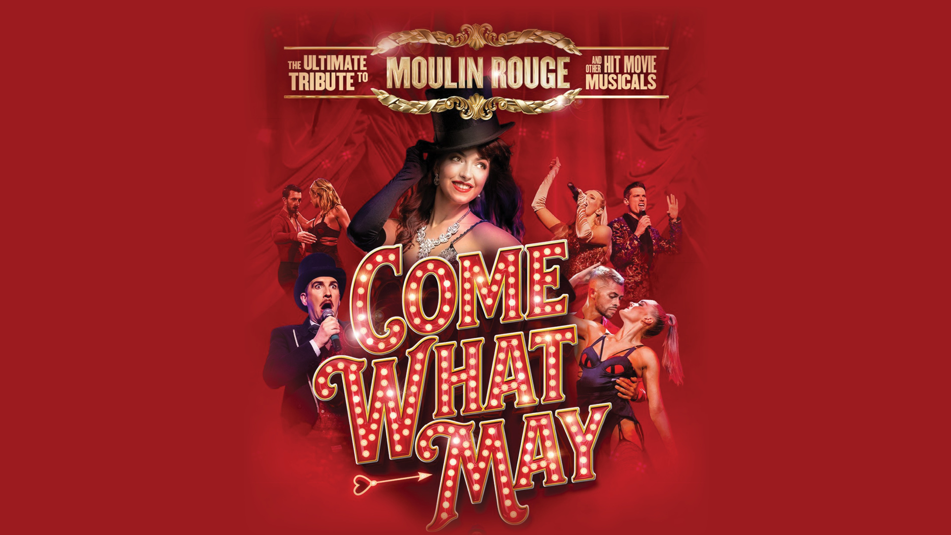 What May Come - A Tribute to Moulin Rouge at Circle Square Cultural Center.